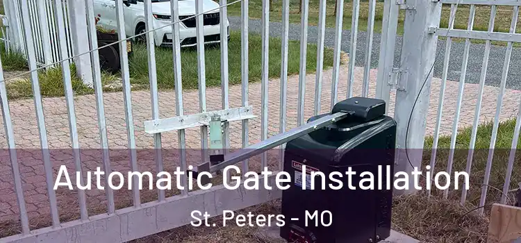 Automatic Gate Installation St. Peters - MO