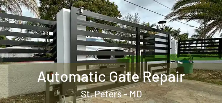  Automatic Gate Repair St. Peters - MO