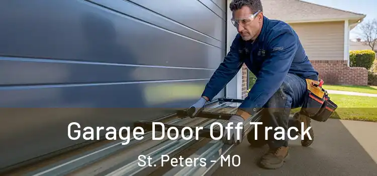  Garage Door Off Track St. Peters - MO