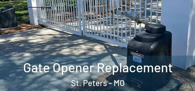 Gate Opener Replacement St. Peters - MO